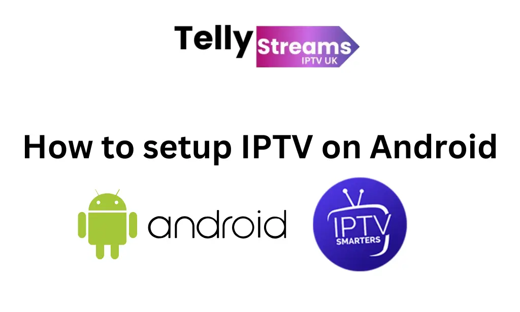 How to setup IPTV on Android