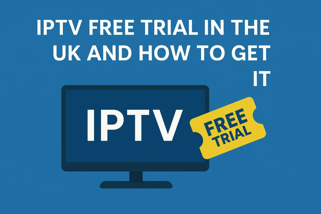 IPTV FREE TRIAL